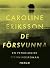 De försvunna