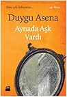 Aynada Aşk Vardı by Duygu Asena
