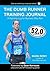 The Dumb Runner Training Journal by Mark Remy