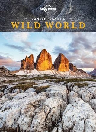 Lonely Planet's Wild World 1 (Hardcover)