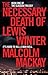 Necessary Death of Lewis Winter