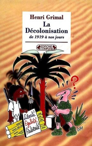 La Décolonisation : de 1919 à nos jours