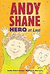 Andy Shane, Hero ...