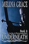 Underneath: (an epic fantasy adventure series) (The Caris Chronicles Book 2)