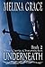 Underneath by Melina Grace
