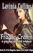 A Fragile Crown