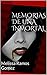 Memorias de una inmortal by Melissa Ramos Gomez