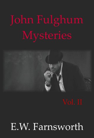 John Fulghum Mysteries Vol. II