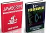C++: A Smart Way to Learn Javascript Programming and C++(c plus plus, C++ for beginners, JAVA, hacking, hacking exposed) (C Programming, HTML, Javascript, Coding, CSS, Java, PHP Book 1)
