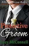 The Protective Groom by Lucy McConnell