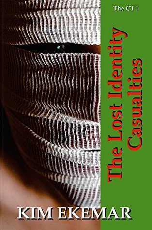 The Lost Identity Casualties (THE CALLAGHAN SEPTOLOGY Book 1)