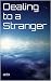 Dealing to a Stranger by Ado
