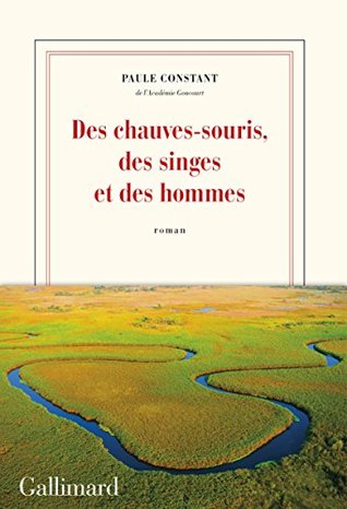 Des chauves-souris, des singes et des hommes (Kindle Edition)