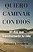 Quiero caminar con Dios. 30 días que transformarán tu vida: Devocionales Cristianos (Spanish Edition)