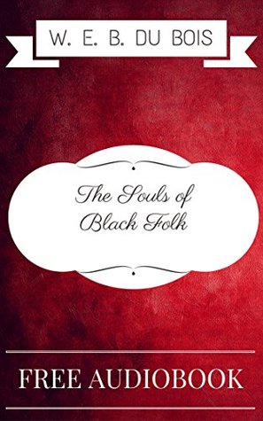 The Souls of Black Folk