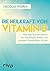 Die Heilkraft von Vitamin D: Wie das Sonnenvitamin vor Herzinfarkt, Krebs und anderen Krankheiten schützt (German Edition)