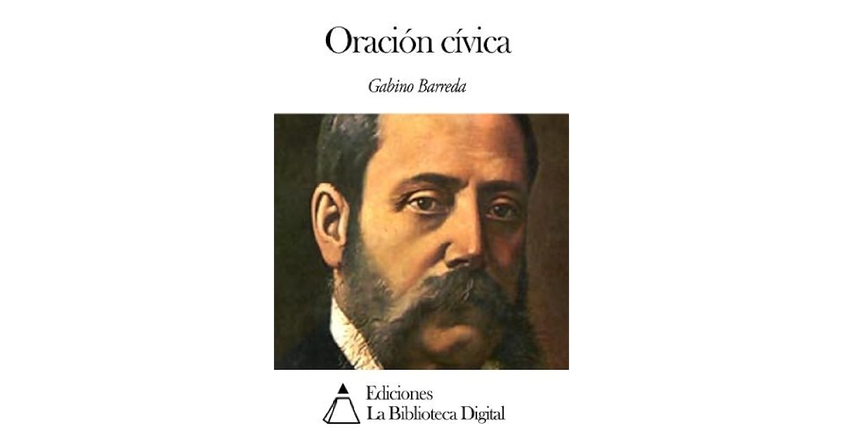 Oración cívica by Gabino Barreda