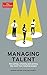 The Economist: Managing Talent: Recruiting, retaining and getting the most from talented people