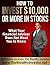 How To Invest $10,000 or More In Stocks by Tyrone Jackson