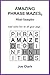 Amazing Phrase Mazes Mini-S...
