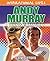 Andy Murray (Inspirational Lives)