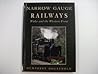 Narrow Gauge Railways, Wales and the Western Front Narrow Gauge Railways, Wales and the Western Front