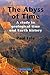 The Abyss of Time: A study in geological time and Earth history