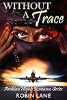 Without a Trace by Robin Lane Without a Trace by Robin Lane