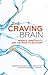 The Craving Brain: Science,...