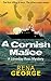 A Cornish Malice