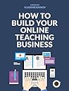 How To Build Your...