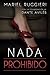 Nada prohibido