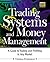 Trading Systems and Money Management (The Irwin Trader's Edge Series)