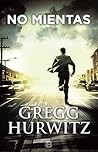 No mientas by Gregg Hurwitz
