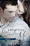 Everything to Me, Book 6 by Teresa Hill