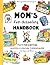 Mom's Fun-Schooling Handbook: Flip to Fun-Schooling - An Idea Book & Coloring Journal for Homeschooling Moms