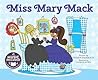 Miss Mary Mack
