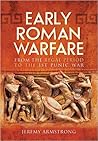 Early Roman Warfa...