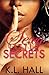 Sexy Little Secrets by K.L. Hall