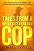 Tales From a West Australian Cop: From Peacekeeping in the Middle-East to Peacemaking in the Australian Outback