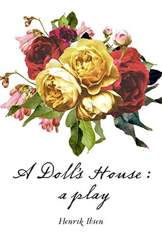 A Doll's House : a play
