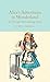Alice's Adventures in Wonderland & Through the Looking-Glass by Lewis Carroll Alice's Adventures in Wonderland & Through the Looking-Glass by Lewis Carroll