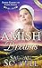 Amish Dreams (Amish Garden of Faith Series #1)