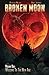 Broken Moon Vol. 1: Welcome...
