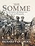 The Somme: The Epic Battle ...