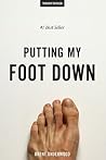 Putting My Foot Down