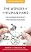 The Wonder of the Human Hand (A Johns Hopkins Press Health Book)