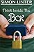 Think Inside the Box by Simon Linter