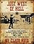 Just West of Hell by Clark Hays