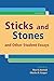 Sticks and Stones: And Othe...